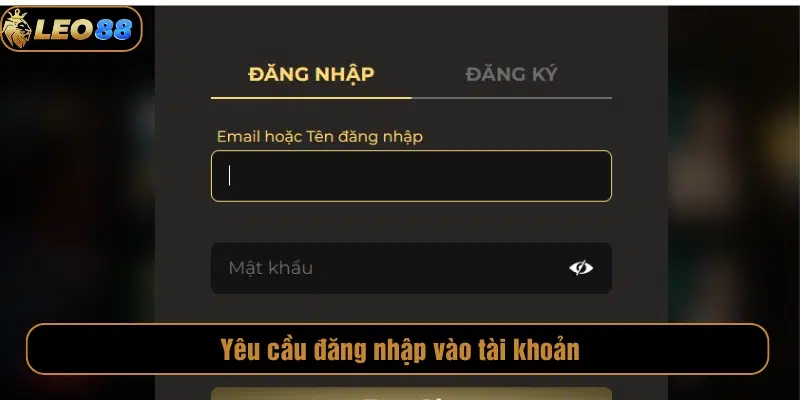 Bấm chọn yêu cầu đăng nhập LEO88 