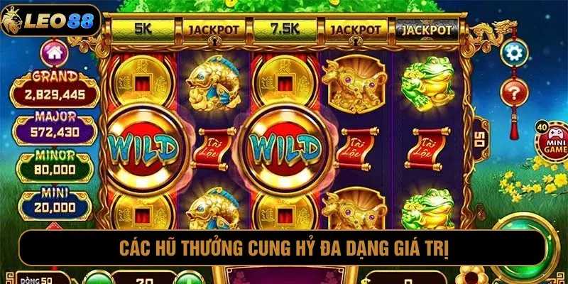 Hũ thưởng Cung hỷ phát tài Leo88 đa dạng giá trị