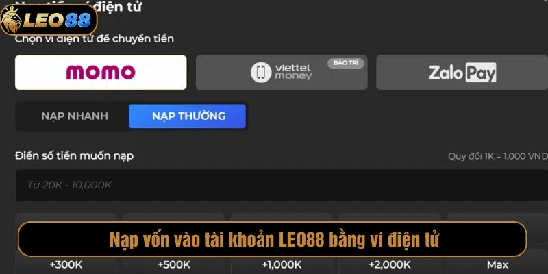 Phương thức nạp bằng Ví điện tử cũng rất thông dụng 