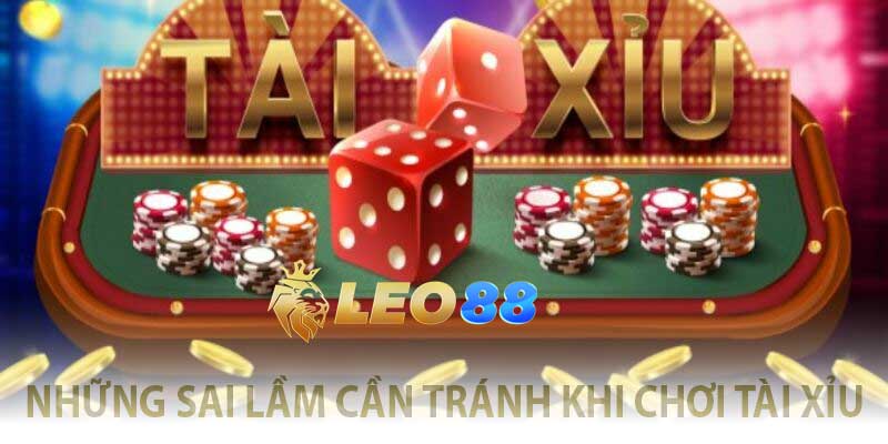 những sai lầm cần tránh khi chơi tài xỉu online
