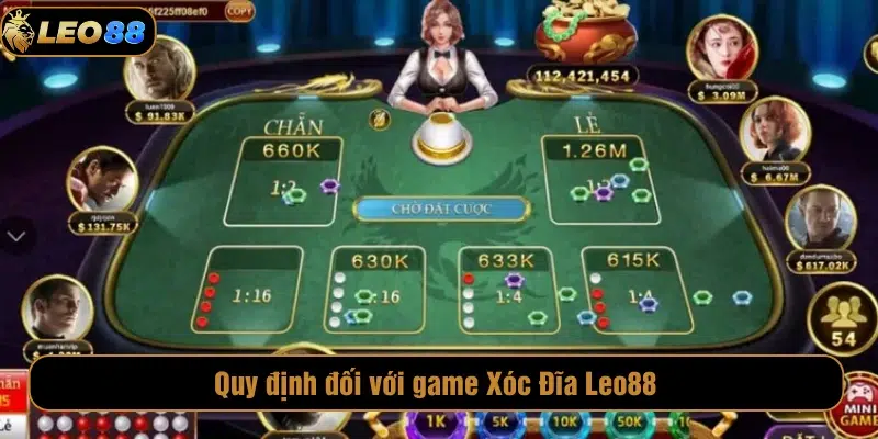Quy định đối với game Xóc Đĩa Leo88 