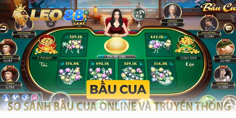 so sánh bầu cua online và bầu cua truyền thống