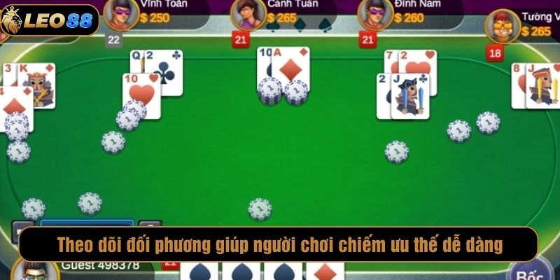 Theo dõi đối phương giúp người chơi chiếm ưu thế dễ dàng