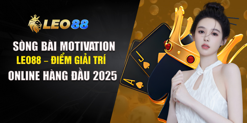 Sòng bài Motivation