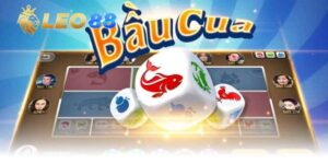 bầu cua Leo88