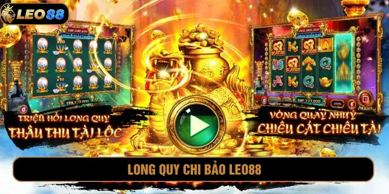 long quy chi bảo Leo88